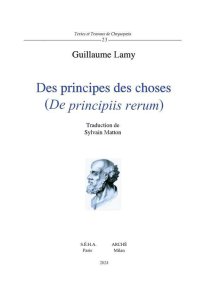 Immagine copertina libro Des principes des choses. (De principiis rerum). Ediz. francese. Testo latino a fronte