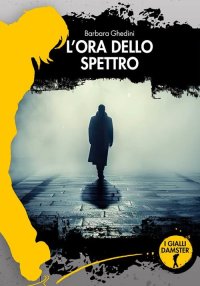 Immagine copertina libro L'ora dello Spettro