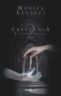 Immagine copertina libro L'evocazione. Crepundia. Vol. 2