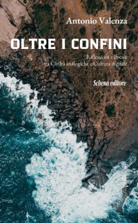 Immagine copertina libro Oltre i confini. Riflessioni e poesie tra civiltà analogiche e cultura digitale