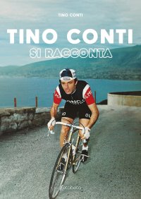 Immagine copertina libro Tino Conti si racconta