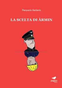 Immagine copertina libro La scelta di Armin