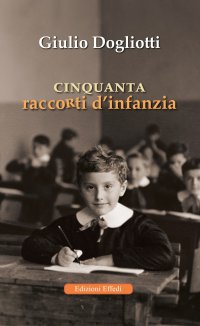 Immagine copertina libro Cinquanta raccorti d’infanzia
