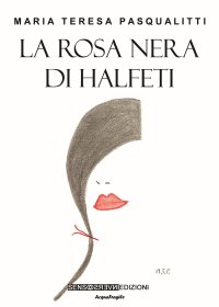Immagine copertina libro La rosa nera di Halfeti
