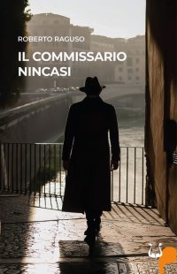 Immagine copertina libro Il commissario Nincasi. Nuova ediz.