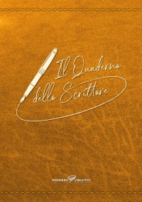 Immagine copertina libro Il quaderno dello scrittore. Copertina arancione. Ediz. illustrata
