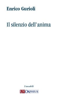 Immagine copertina libro Il silenzio dell'anima