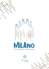 Immagine copertina libro Milano città di passaggio o di nuove radici?