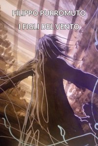 Immagine copertina libro I figli del vento. Ediz. integrale