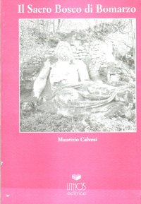 Immagine copertina libro Il sacro bosco di Bomarzo