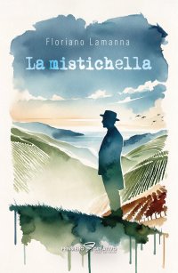 Immagine copertina libro La Mistichella