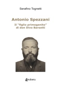 Immagine copertina libro Antonio Spezzani
