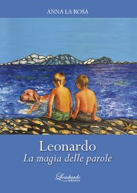 Immagine copertina libro Leonardo. La magia delle parole