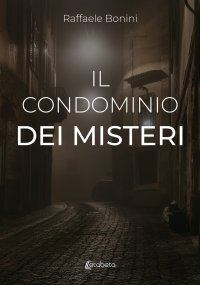 Immagine copertina libro Il condominio dei misteri