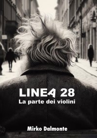Immagine copertina libro Linea 28. La parte dei violini