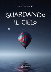 Immagine copertina libro Guardando il cielo