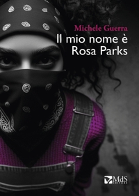 Immagine copertina libro Il mio nome è Rosa Parks
