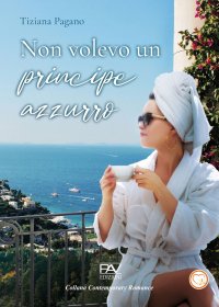 Immagine copertina libro Non volevo un principe azzurro
