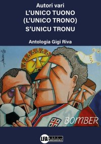Immagine copertina libro L'unico tuono. L'unico tronogiù s'unicu tronu
