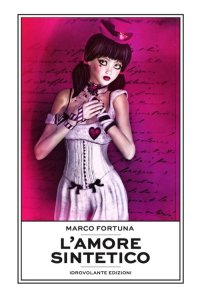 Immagine copertina libro L'amore sintetico