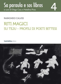 Immagine copertina libro Riti magici. Su teju. Profili di poeti bittesi
