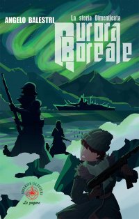 Immagine copertina libro Aurora boreale. La storia dimenticata
