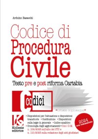 Immagine copertina libro Codice di procedura civile 2024. Testo pre e post riforma Cartabia. Nuova ediz.
