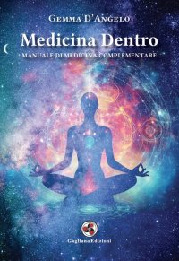 Immagine copertina libro Medicina dentro. Manuale di medicina complementare