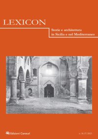 Immagine copertina libro Lexicon. Storie e architettura in Sicilia nel Mediterraneo (2023). Vol. 36-37