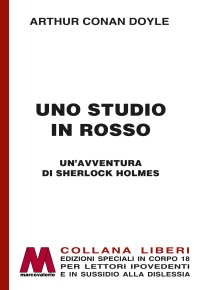 Immagine copertina libro Uno studio in rosso. Un'avventura di Sherlock Holmes. Ediz. per ipovedenti