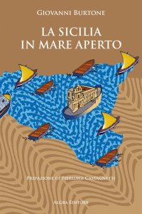Immagine copertina libro La Sicilia in mare aperto