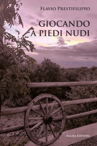 Immagine copertina libro Giocando a piedi nudi