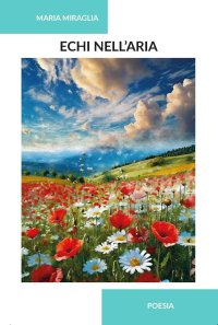 Immagine copertina libro Echi nell'aria. Ediz. integrale