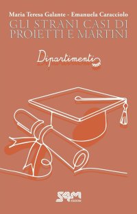 Immagine copertina libro Dipartimenti. Gli strani casi di Proietti e Martini