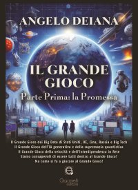 Immagine copertina libro Il grande gioco. Parte prima: la promessa