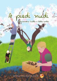 Immagine copertina libro A piedi nudi. Nuova ediz.