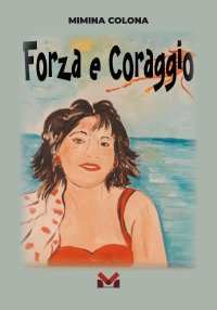 Immagine copertina libro Forza e coraggio