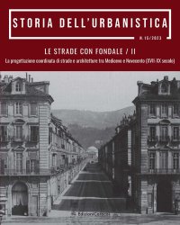 Immagine copertina libro Storia dell'urbanistica (2023). Vol. 15/2: Le strade con fondale. La progettazione coordinata di strade e architetture tra Medioevo e Novecento (XVII-XX secolo)