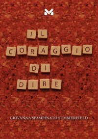 Immagine copertina libro Il coraggio di dire