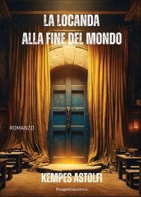 Immagine copertina libro La locanda alla fine del mondo