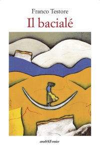 Immagine copertina libro Il bacialé