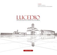 Immagine copertina libro Lucedio. Novecento anni di storia