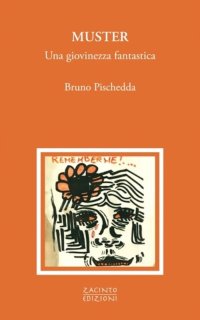 Immagine copertina libro Muster. Una giovinezza fantastica