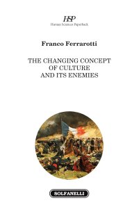 Immagine copertina libro The changing concept of culture and its enemies