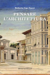 Immagine copertina libro Pensare l'architettura