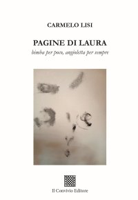 Immagine copertina libro Pagine di Laura. Bimba per poco, angioletta per sempre