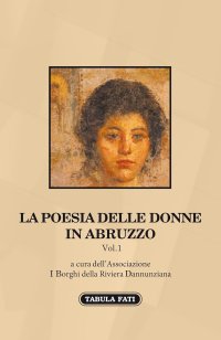 Immagine copertina libro La poesia delle donne in Abruzzo. Vol. 1
