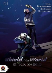 Immagine copertina libro Black shield. Shield of the world. Vol. 1