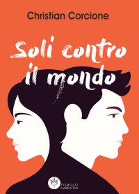 Immagine copertina libro Soli contro il mondo