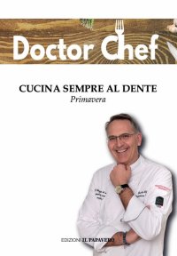 Immagine copertina libro Cucina sempre al dente. Primavera
